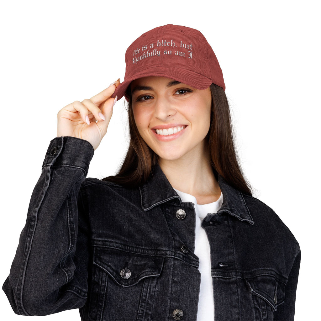 Life's a Bitch Embroidered Corduroy Hat