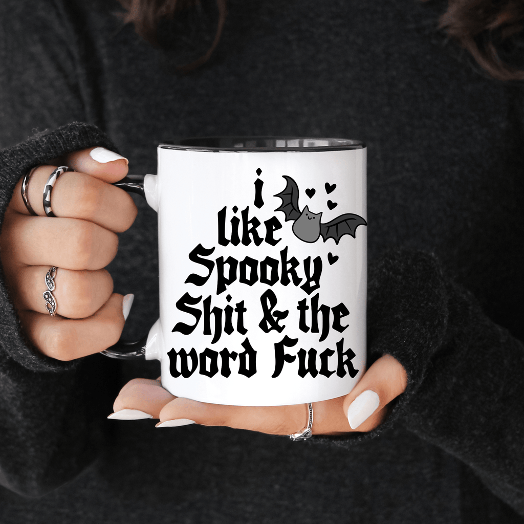 I Like Spooky Shit & the Word Fuck Ceramic Mug